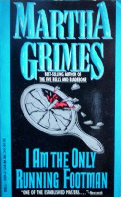 I am the Only Running Footman by Grimes, Martha