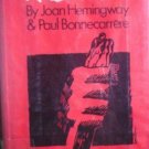 Rosebud by Hemingway, Joan