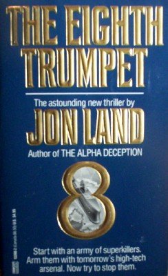 The Eighth Trumpet by Land, Jon