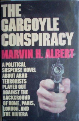 The Gargoyle Conspiracy by Albert, Marvin H.