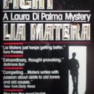 The Good Fight by Matera, Lia