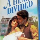A Heart Divided by Kaye, Barbara