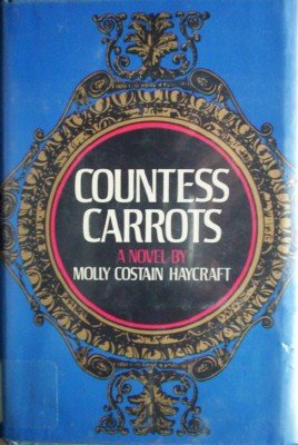 Countess Carrots by Haycraft, Molly Costain
