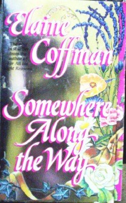 Somewhere Along the Way by Coffman, Elaine