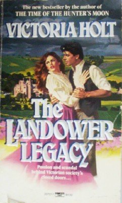 The Landower Legacy by Holt, Victoria