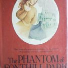 The Phantom of Fonthill Park by Vernon, Kay R.