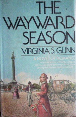 The Wayward Season by Gunn, Virginia S