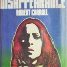 A Disappearance by Carroll, Robert