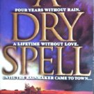 A Dry Spell by Moloney, Susie
