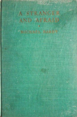 A Stranger and Afraid by Hardt, Michael