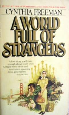 A World Full of Strangers by Freeman, Cynthia
