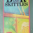 Beer and Skittles: A Little Maine Murder by Morison, B J