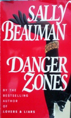 Danger Zones by Beauman, Sally