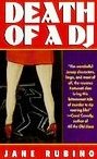 Death of a DJ by Rubino, Jane