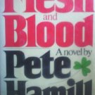 Flesh and Blood by Hamill, Pete