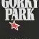 Gorky Park by Smith, Martin Cruz