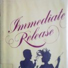 Immediate Release by Mathewson, William