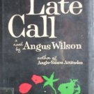 Late Call by Wilson, Angus