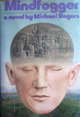 Mindfogger by Rogers, Michael