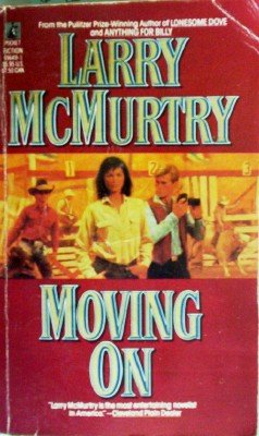 Moving On by McMurtry, Larry