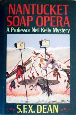 Nantucket Soap Opera by Dean, S F X