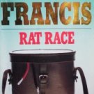 Rat Race by Francis, Dick