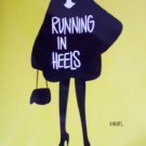 Running in Heels by Maxted, Anna