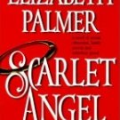 Scarlet Angel by Palmer, Elizabeth