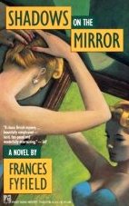 Shadows of the Mirror by Fyfield, Frances