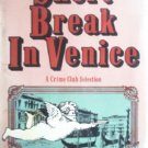 Short Break in Venice by Inchbald, Peter