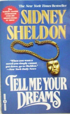 Tell Me Your Dreams by Sheldon, Sidney