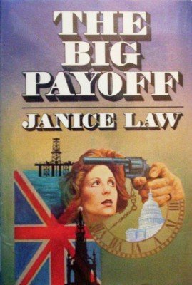 The Big Payoff by Law, Janice