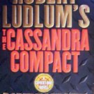 The Cassandra Compact by Ludlum, Robert; Shelby, Philip