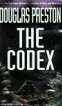 The Codex by Preston, Douglas