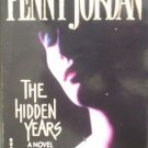 The Hidden Years by Jordan, Penny