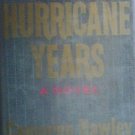 The Hurricane Years by Hawley, Cameron