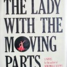 The Lady with the Moving Parts by Gerber, Merril J