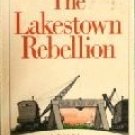 The Lakestown Rebellion by Hunter, Kristin