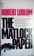 The Matlock Paper by Ludlum, Robert