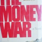 The Money War by Smith, Terrence