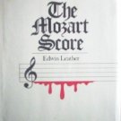 The Mozart Score by Leather, Edwin