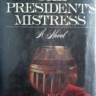 The President's Mistress by Anderson, Patrick