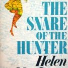 The Snare of the Hunter by MacInnes, Helen