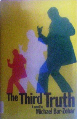 The Third Truth by Bar-Zohar, Michael