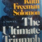 The Ultimate Triumph by Solomon, Ruth Solomon