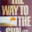The Way to the Sun by Beylen, Robert