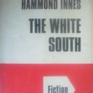 The White South by Innes, Hammond