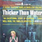 Thicker Than Water by Polland, Madeleine