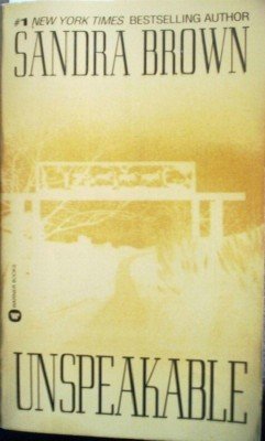 Unspeakable by Brown, Sandra