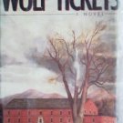 Wolf Tickets by Hower, Edward